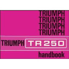 TR250 DRIVER'S HANDBOOK